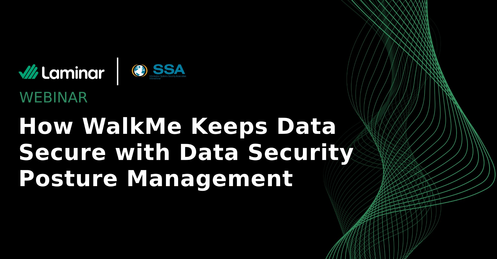 How WalkMe Keeps Data Secure with Data Security Posture Management